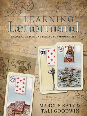 cover image of Learning Lenormand: Traditional Fortune Telling for Modern Life